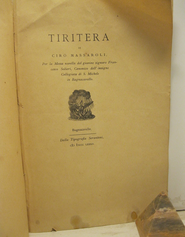 Tiritera. Per la messa novella del giovine signore Francesco Solieri, Canonico dell'insigne Collegiata di San Michele in Bagnacavallo.
